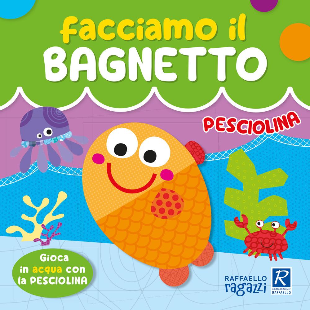 Vorderes Coverbild Pesciolina. Facciamo il bagnetto