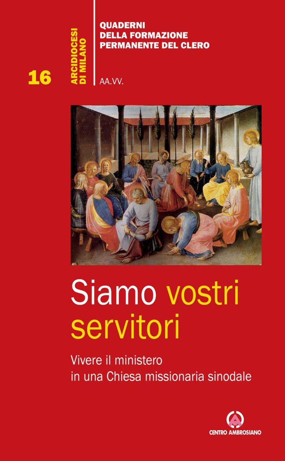 Vorderes Coverbild Siamo vostri servitori. Vivere il ministero in una Chiesa missionaria sinodale