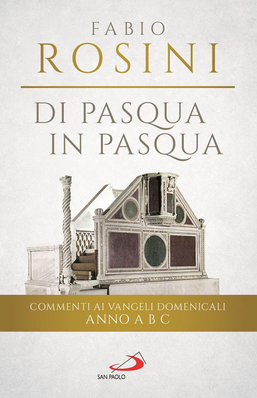 Vorderes Coverbild Di Pasqua in Pasqua. Commenti ai Vangeli domenicali Anno A B C