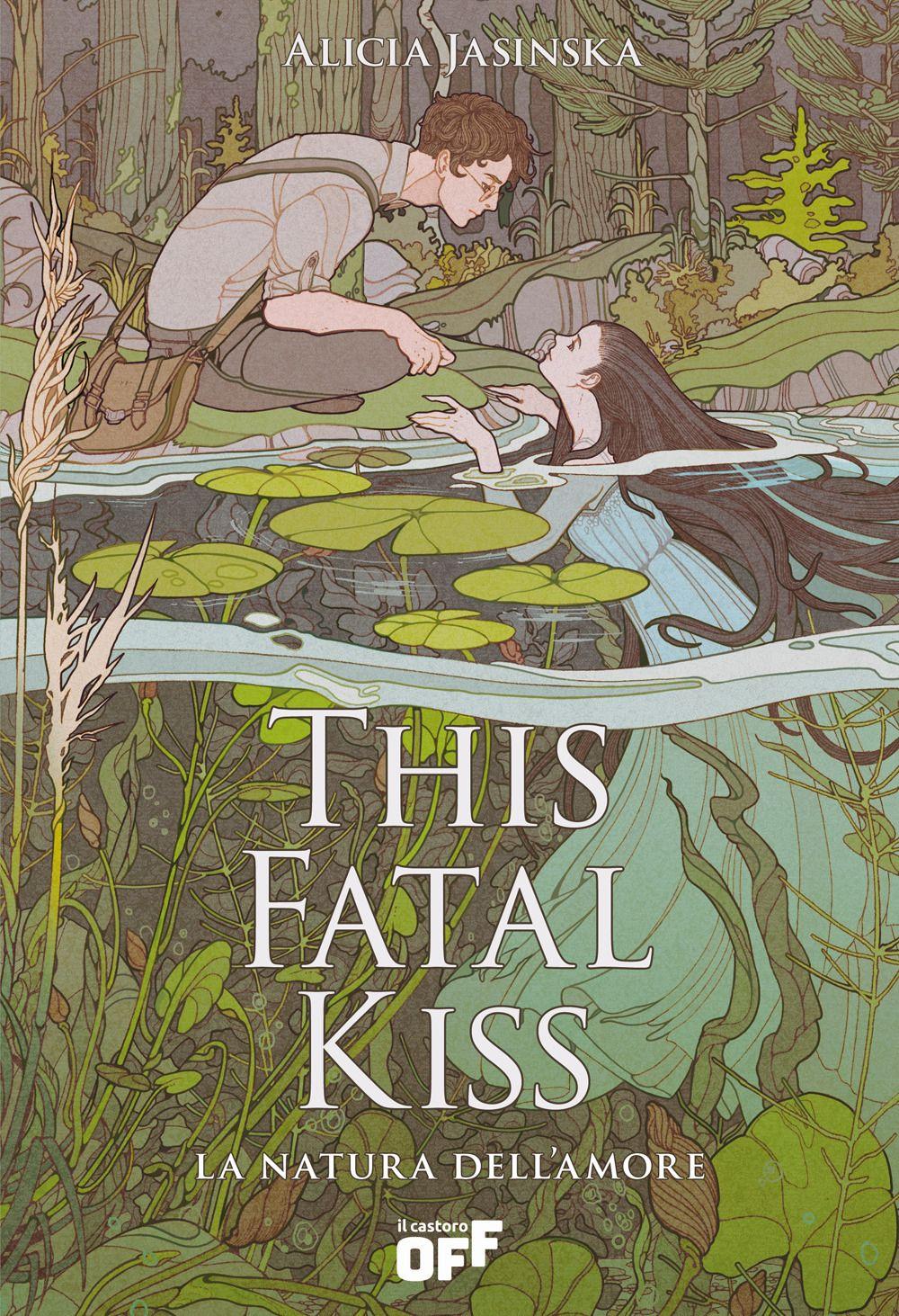 Vorderes Coverbild This fatal kiss. La natura dell'amore