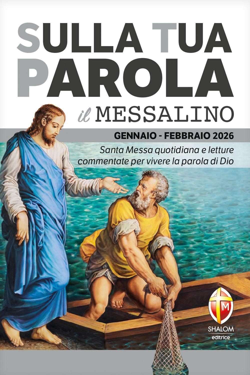 Vorderes Coverbild Sulla tua Parola. Messalino gennaio-febbraio 2026. Santa Messa quotidiana e letture commentate per vivere la parola di Dio