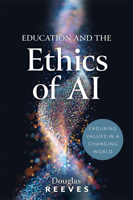 Vorderes Coverbild Education and the Ethics of AI