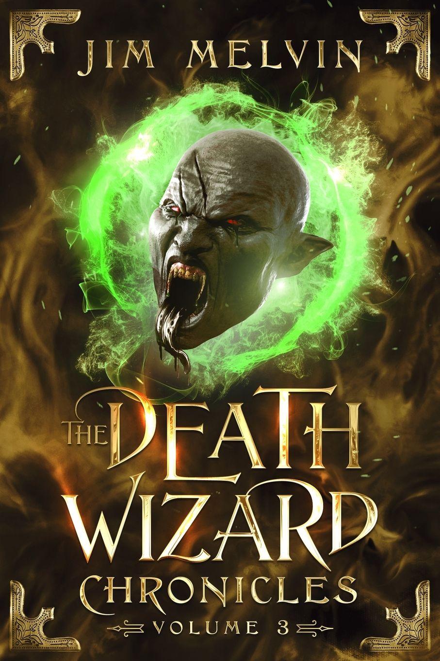 Vorderes Coverbild The Death Wizard Chronicles