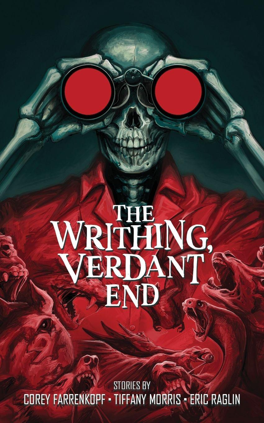 Vorderes Coverbild The Writhing, Verdant End