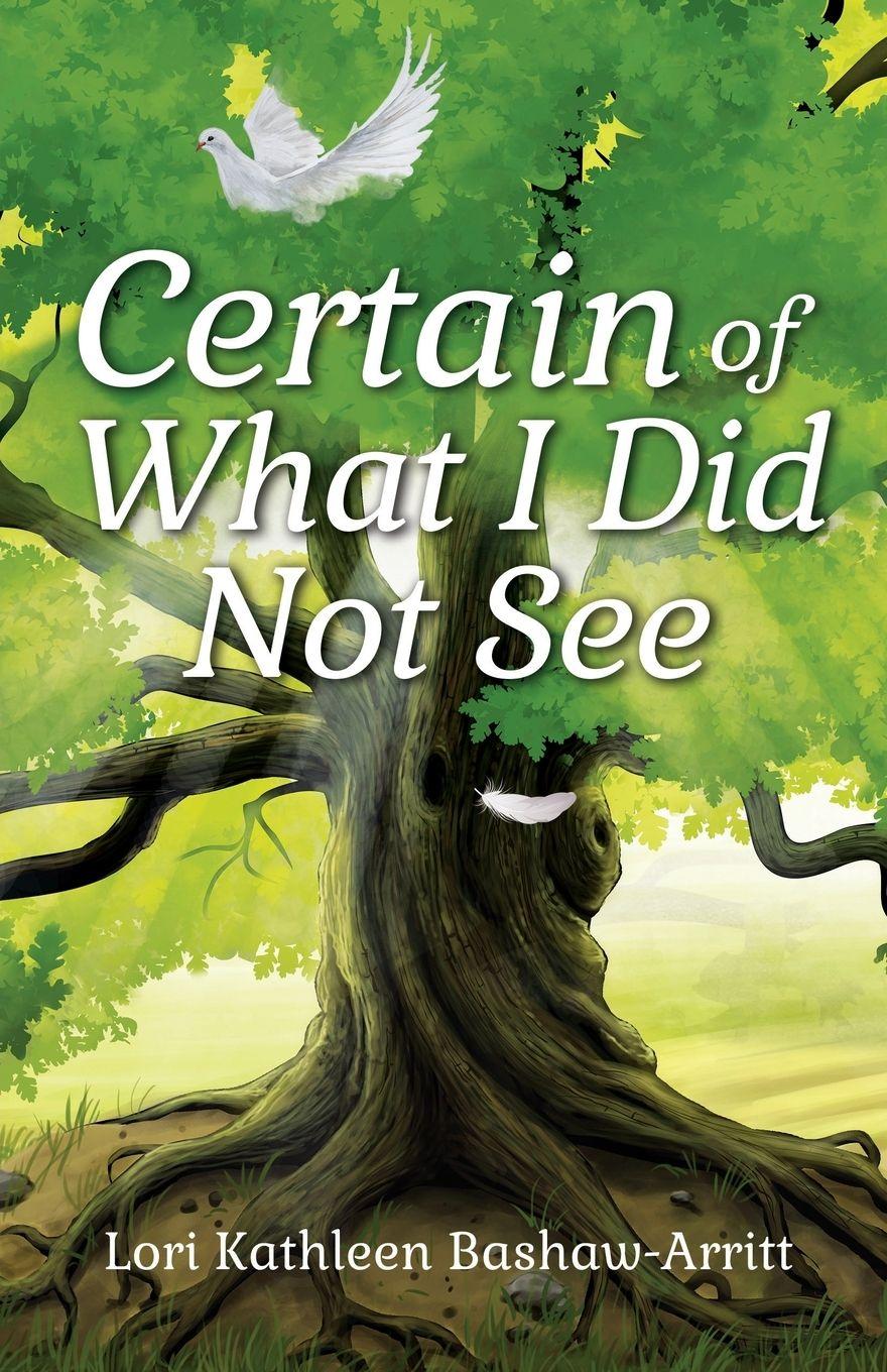 Vorderes Coverbild Certain of What I Did Not See