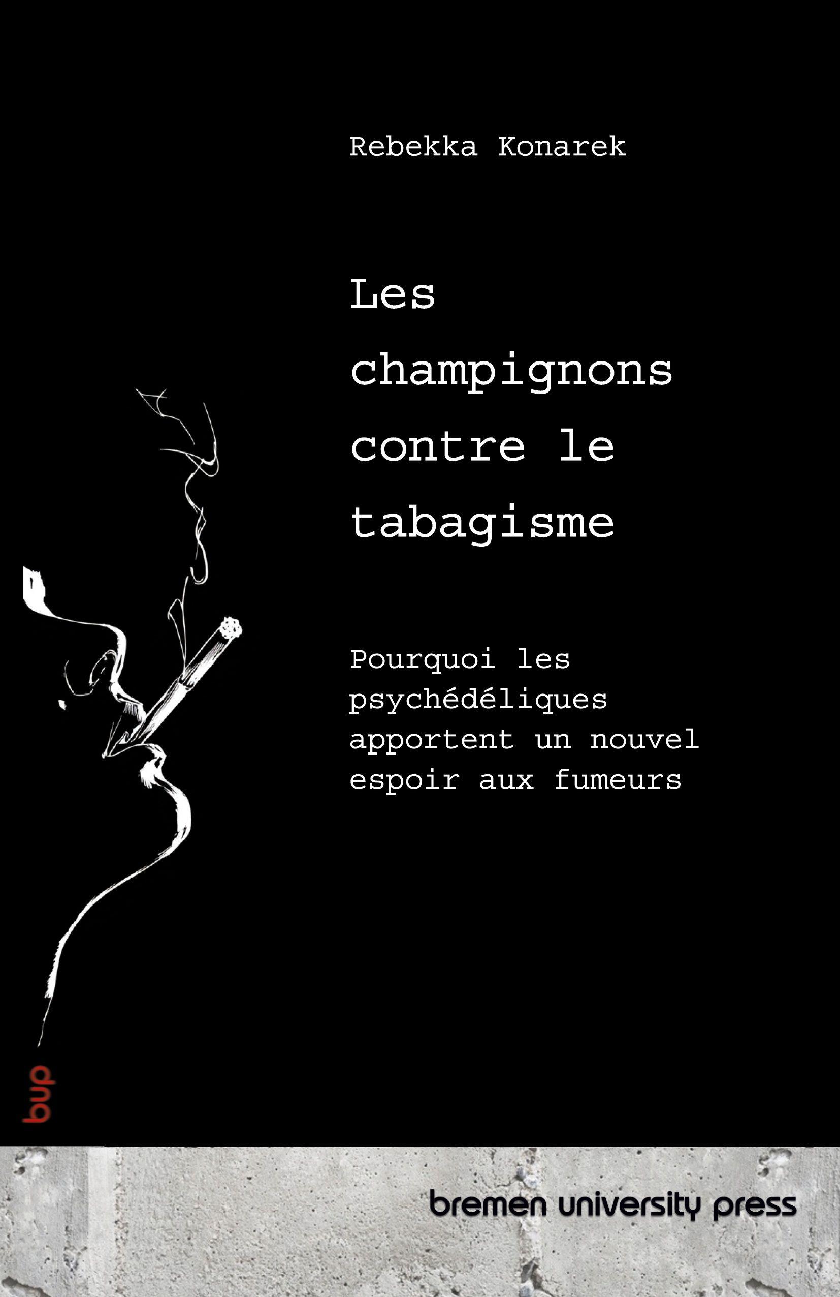 Vorderes Coverbild Les champignons contre le tabagisme