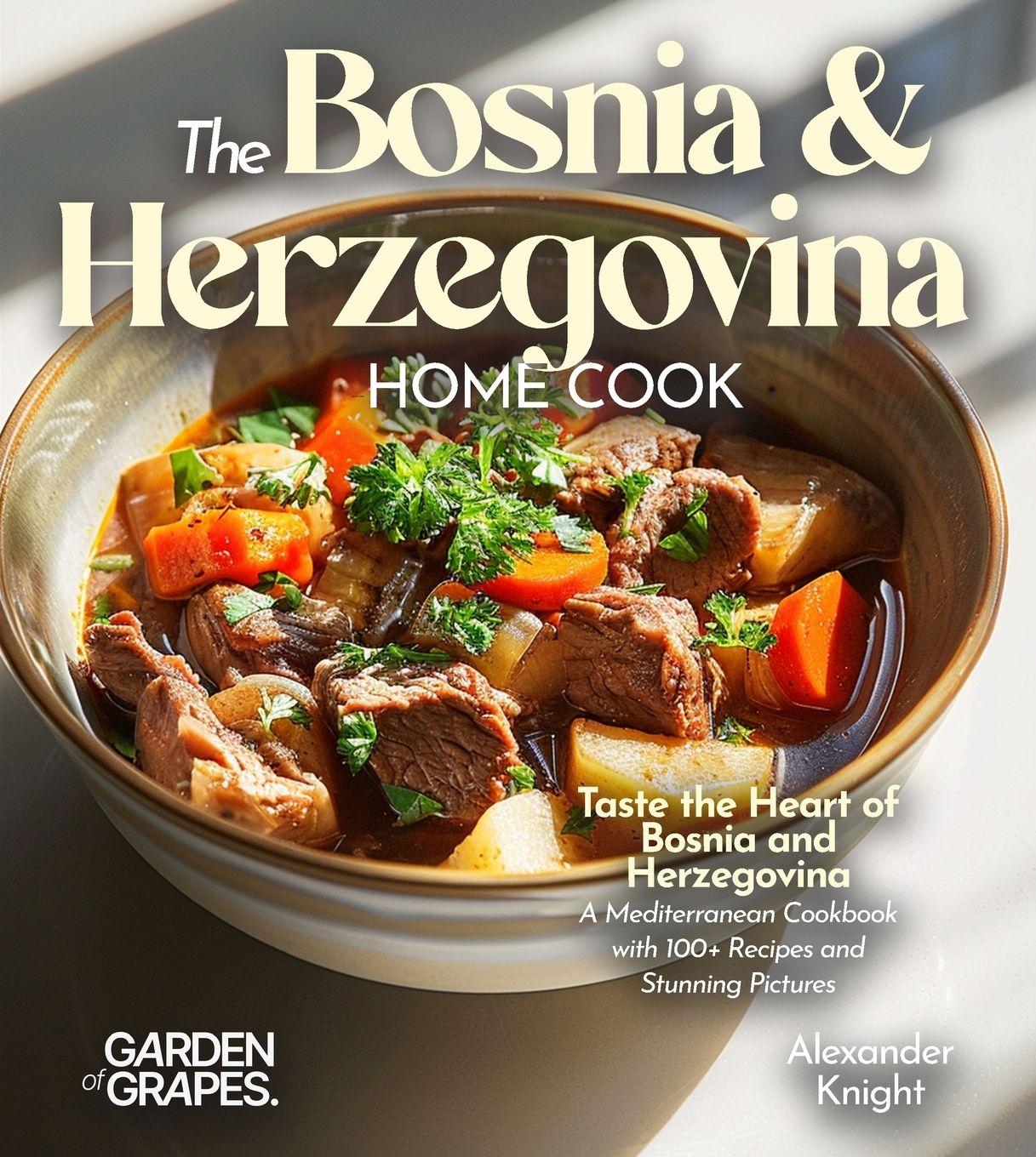Vorderes Coverbild The Bosnian and Herzegovinian Home Cook