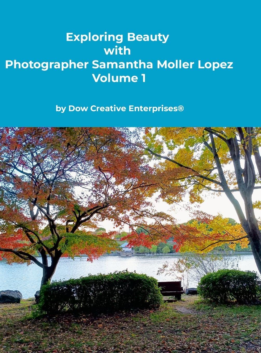 Vorderes Coverbild Exploring Beauty with Photographer Samantha Moller Lopez Volume 1