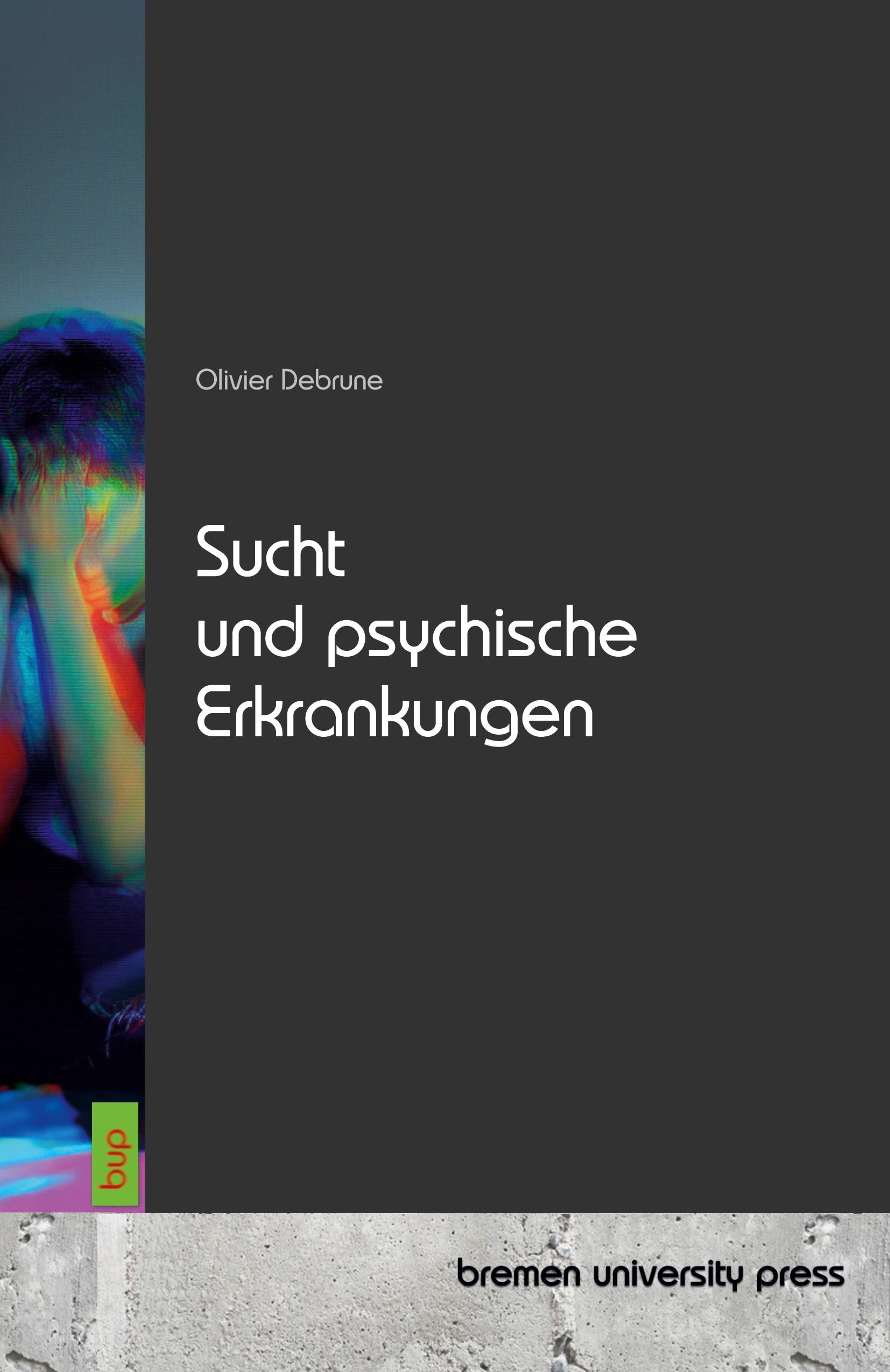 Vorderes Coverbild Sucht und psychische Erkrankungen