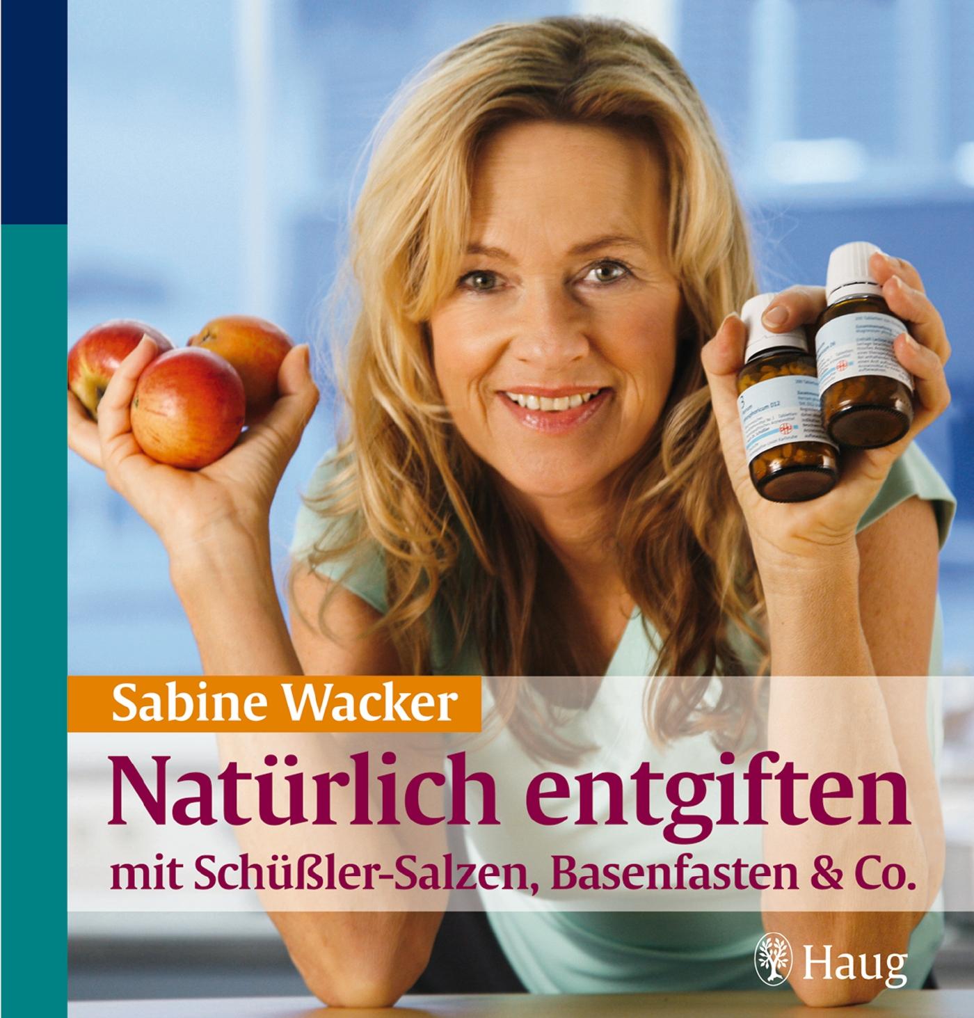 Vorderes Coverbild Natürlich entgiften mit Schüßler-Salzen, Basenfasten & Co.
