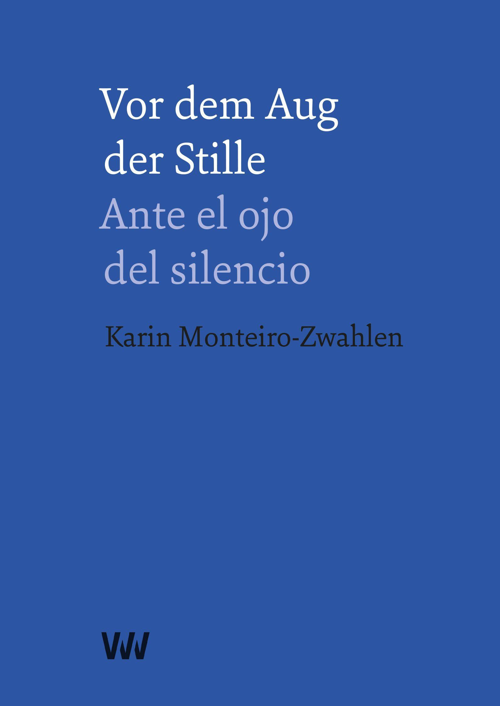 Vorderes Coverbild Vor dem Aug der Stille - Ante el ojo del silencio