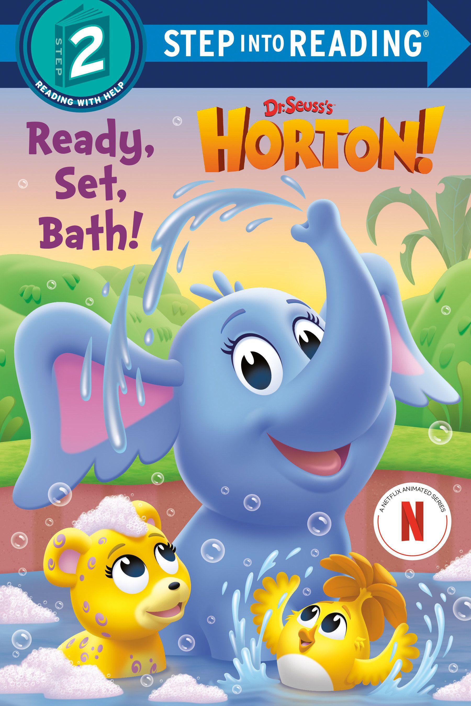 Vorderes Coverbild Ready, Set, Bath! (Dr. Seuss's Horton!)