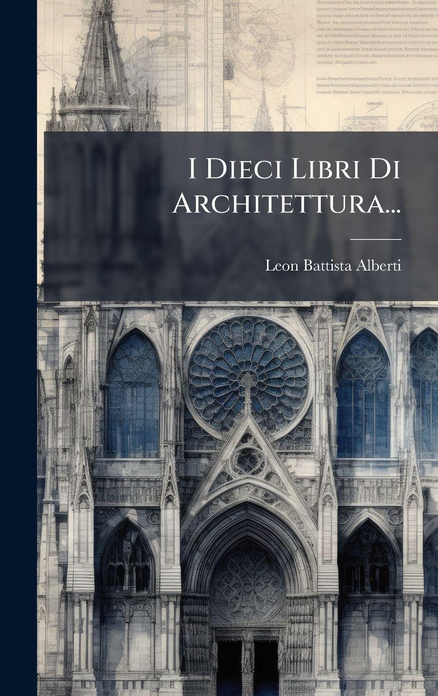 Vorderes Coverbild I Dieci Libri Di Architettura...
