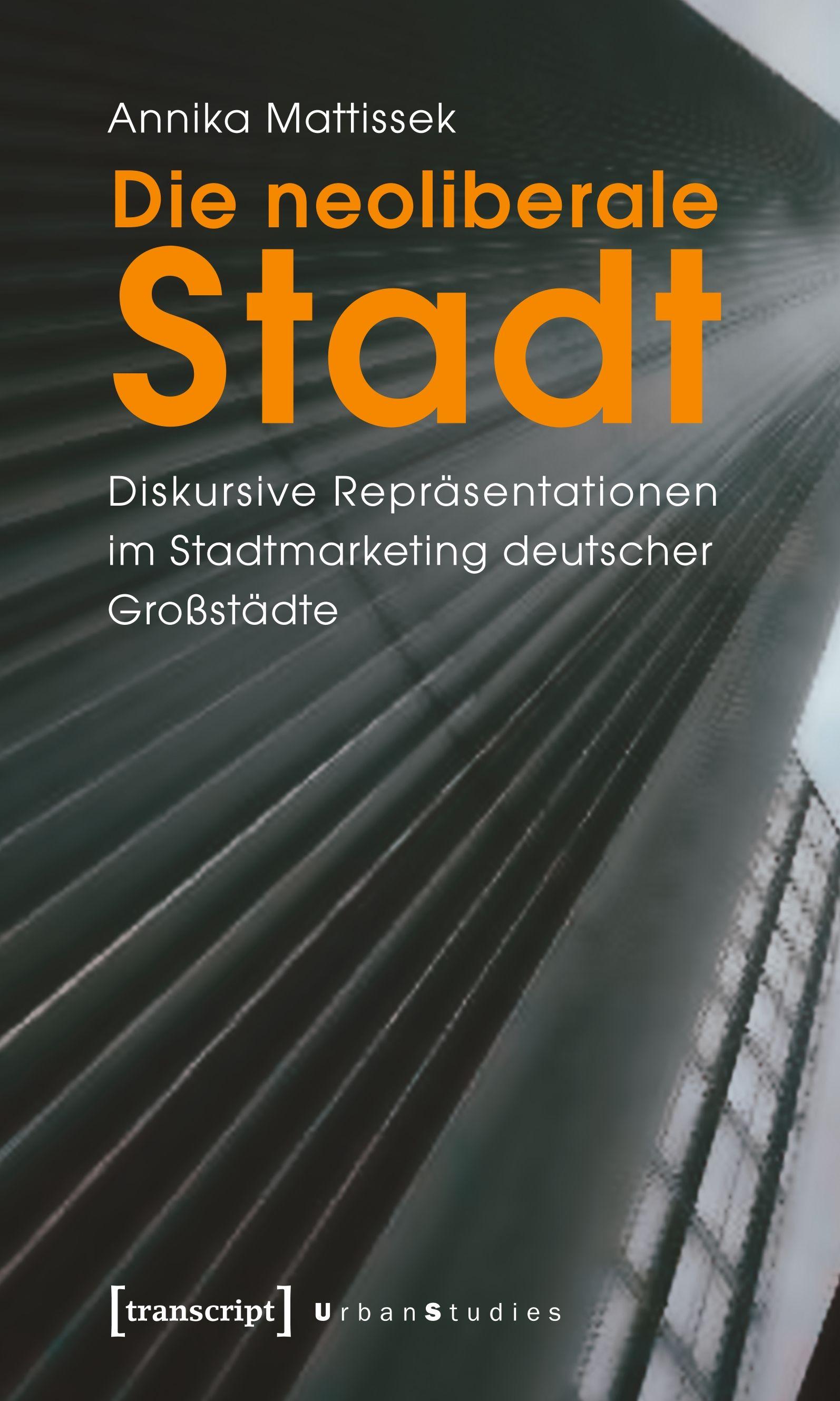 Vorderes Coverbild Die neoliberale Stadt