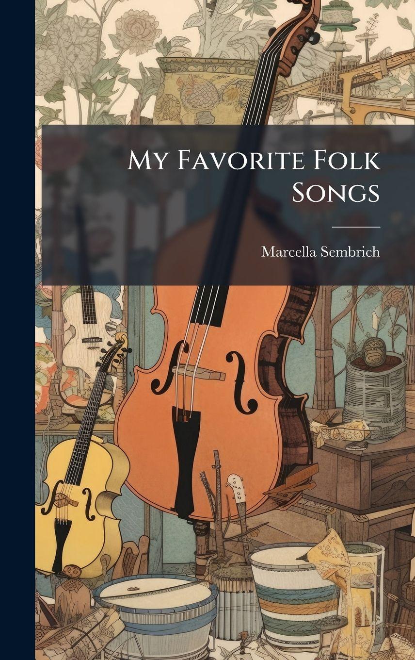 Vorderes Coverbild My Favorite Folk Songs
