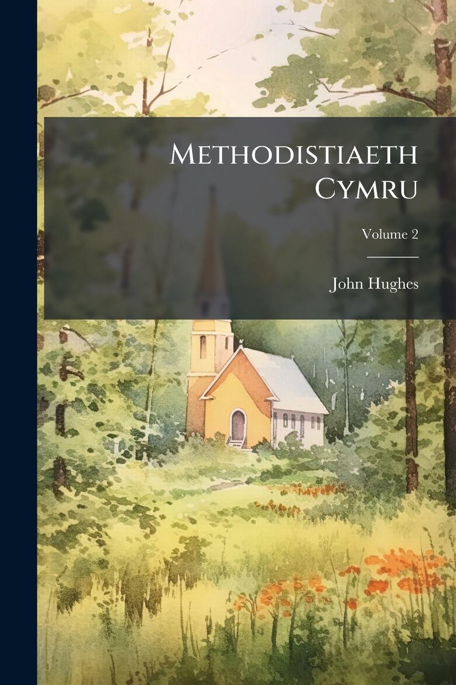 Vorderes Coverbild Methodistiaeth Cymru