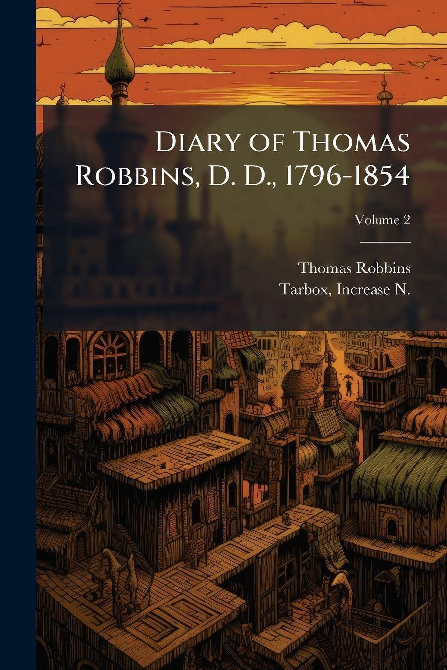Vorderes Coverbild Diary of Thomas Robbins, D. D., 1796-1854
