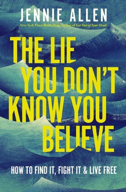 Vorderes Coverbild The Lie You Don't Know You Believe