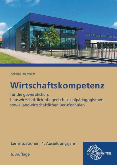Vorderes Coverbild Wirtschaftskompetenz Lernsituationen 1. Ausbildungsjahr