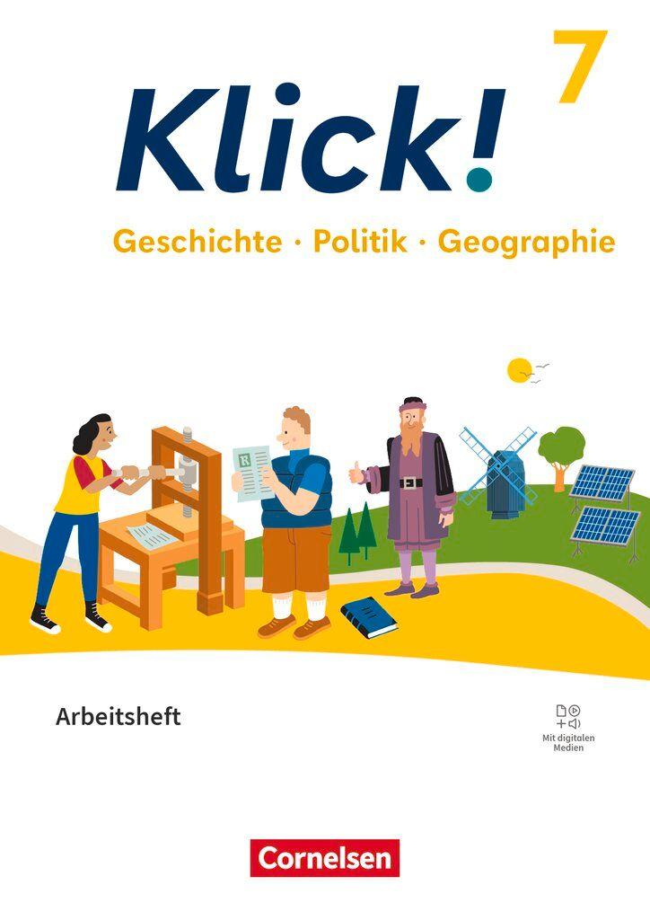 Vorderes Coverbild Klick!  7. Schuljahr - Geschichte Politik Geographie - Fachhefte für alle Bundesländer - Ausgabe ab 2024 - Arbeitsheft mit digitalen Medien