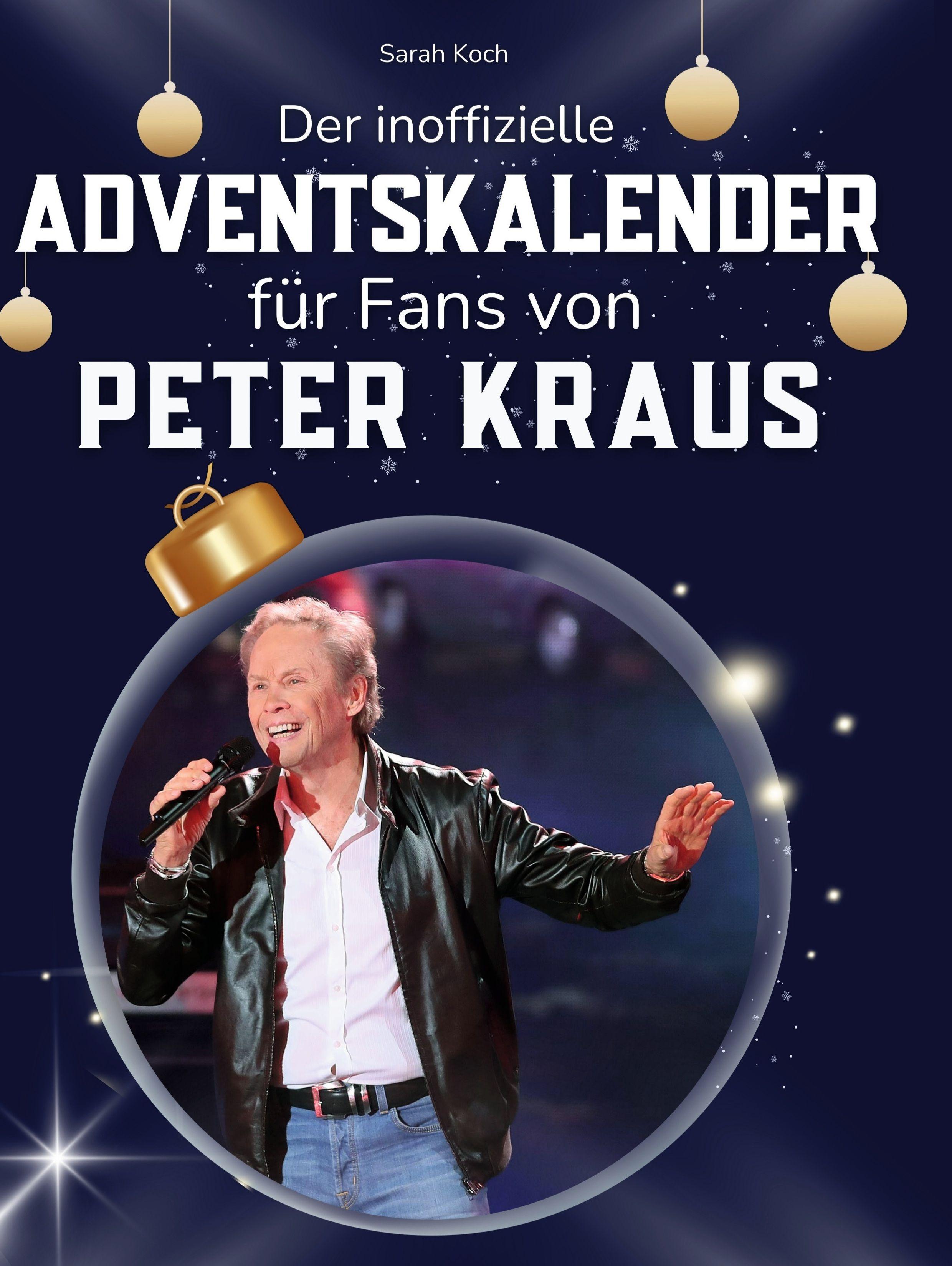 Vorderes Coverbild Der inoffizielle Adventskalender für Fans von Peter Kraus