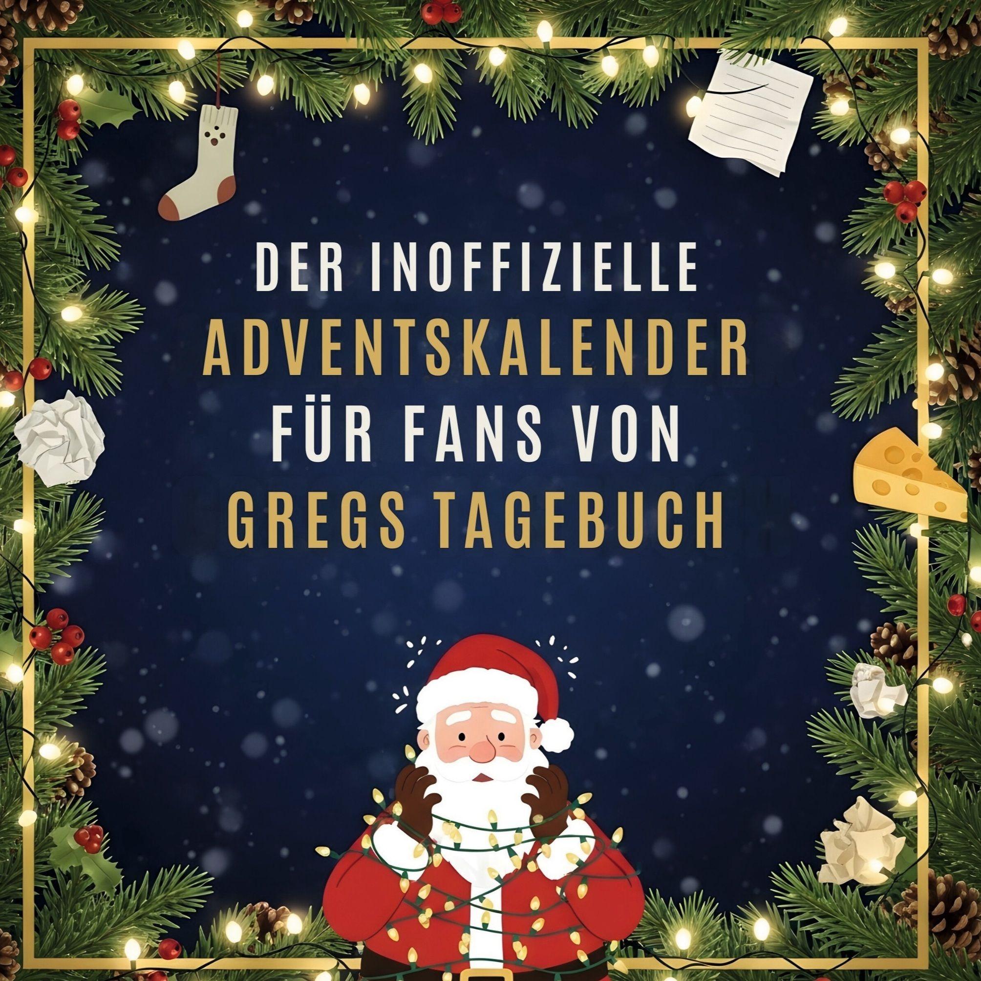 Vorderes Coverbild Der inoffizielle Adventskalender für Fans von Gregs Tagebuch