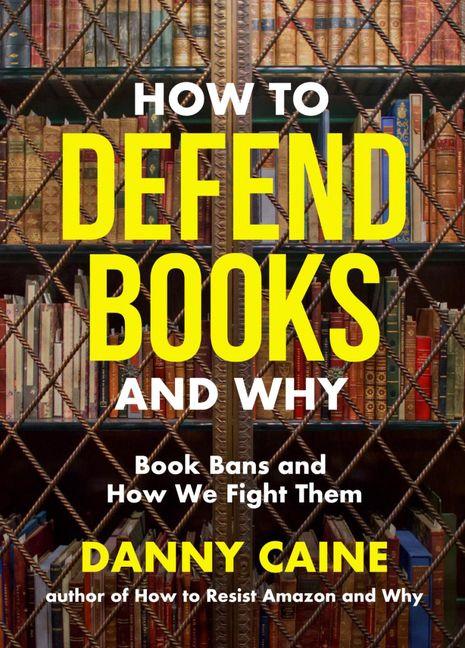 Vorderes Coverbild How to Defend Books and Why