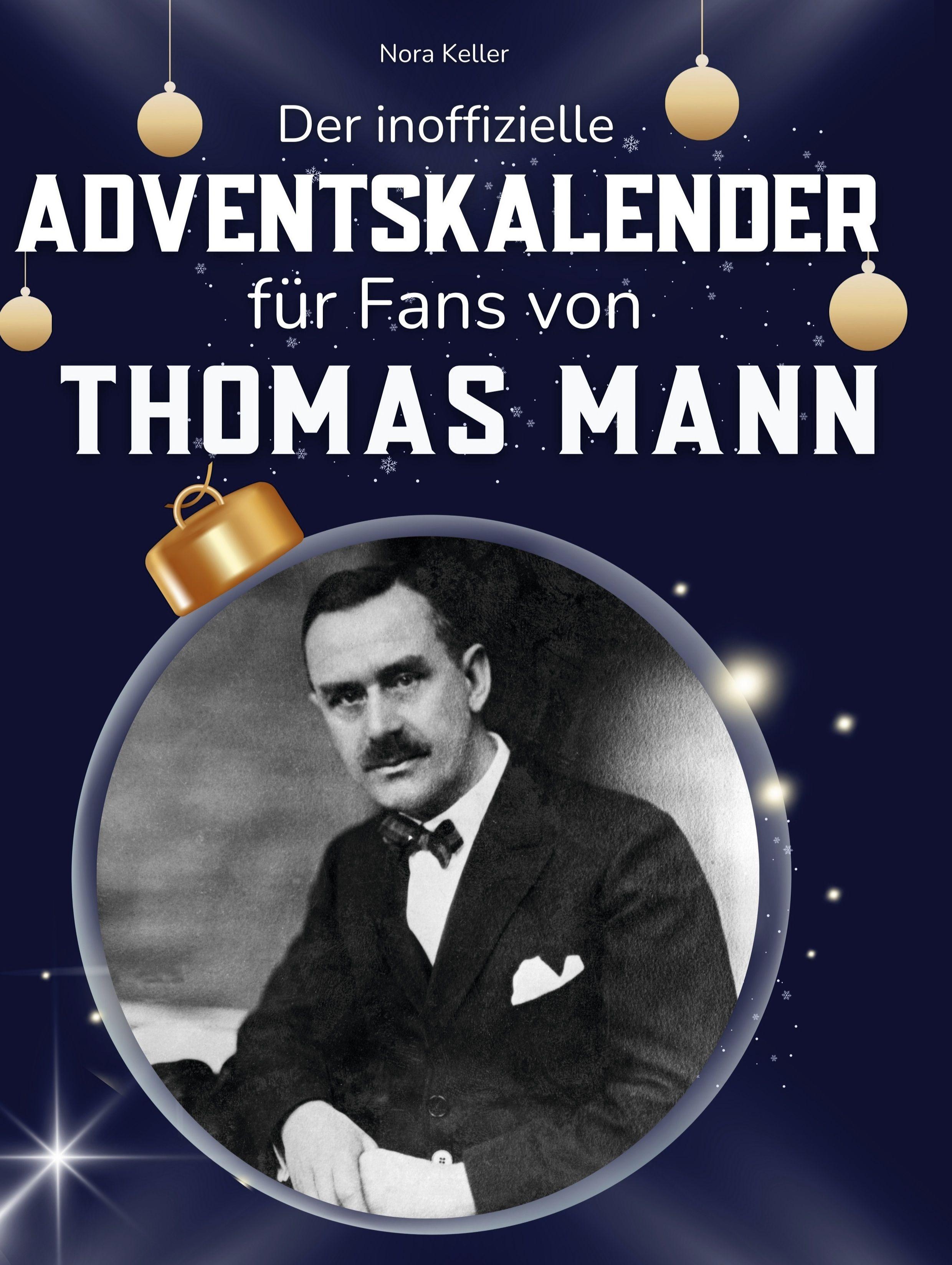 Vorderes Coverbild Der inoffizielle Adventskalender für Fans von Thomas Mann