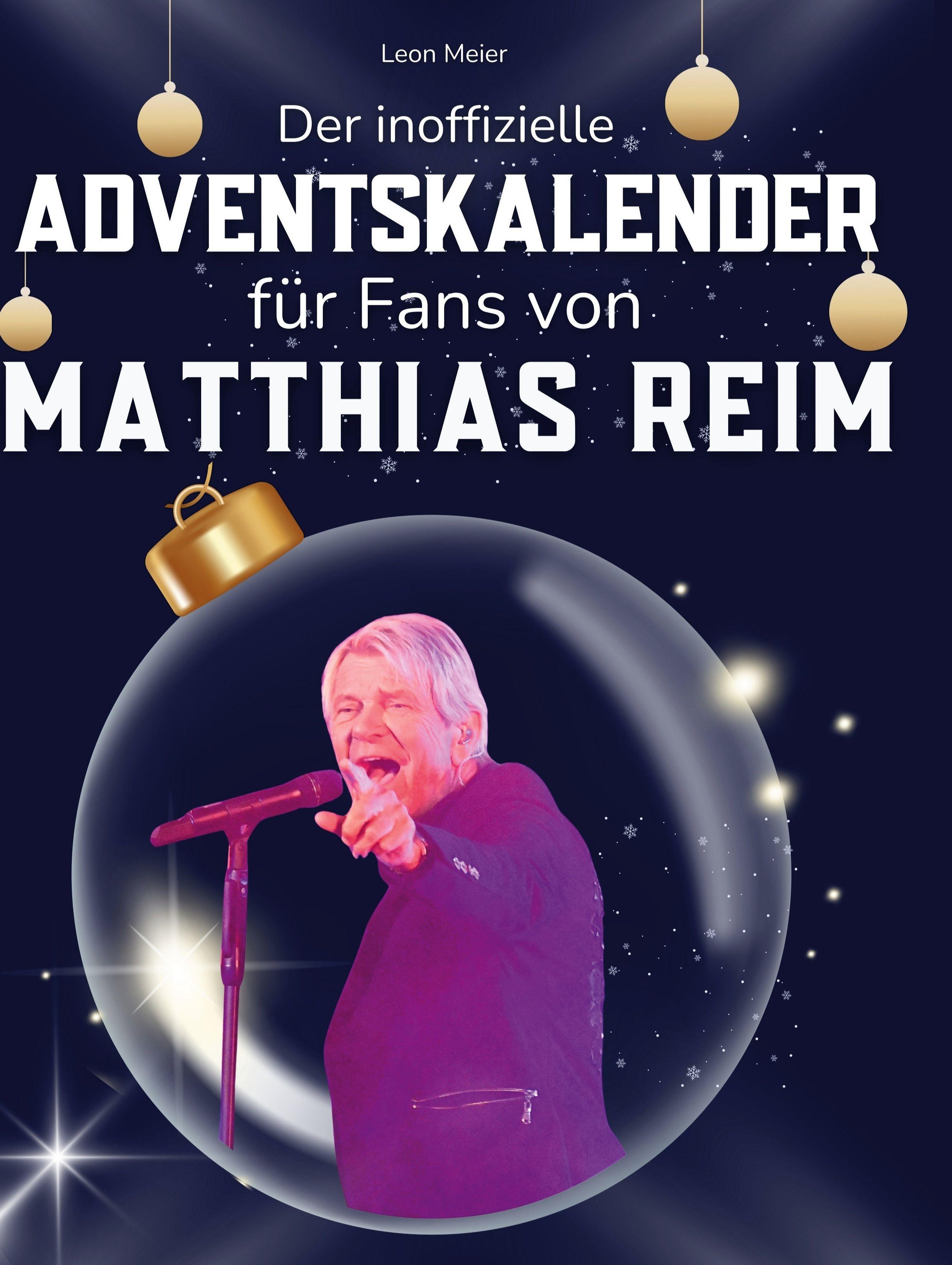Vorderes Coverbild Der inoffizielle Adventskalender für Fans von Matthias Reim