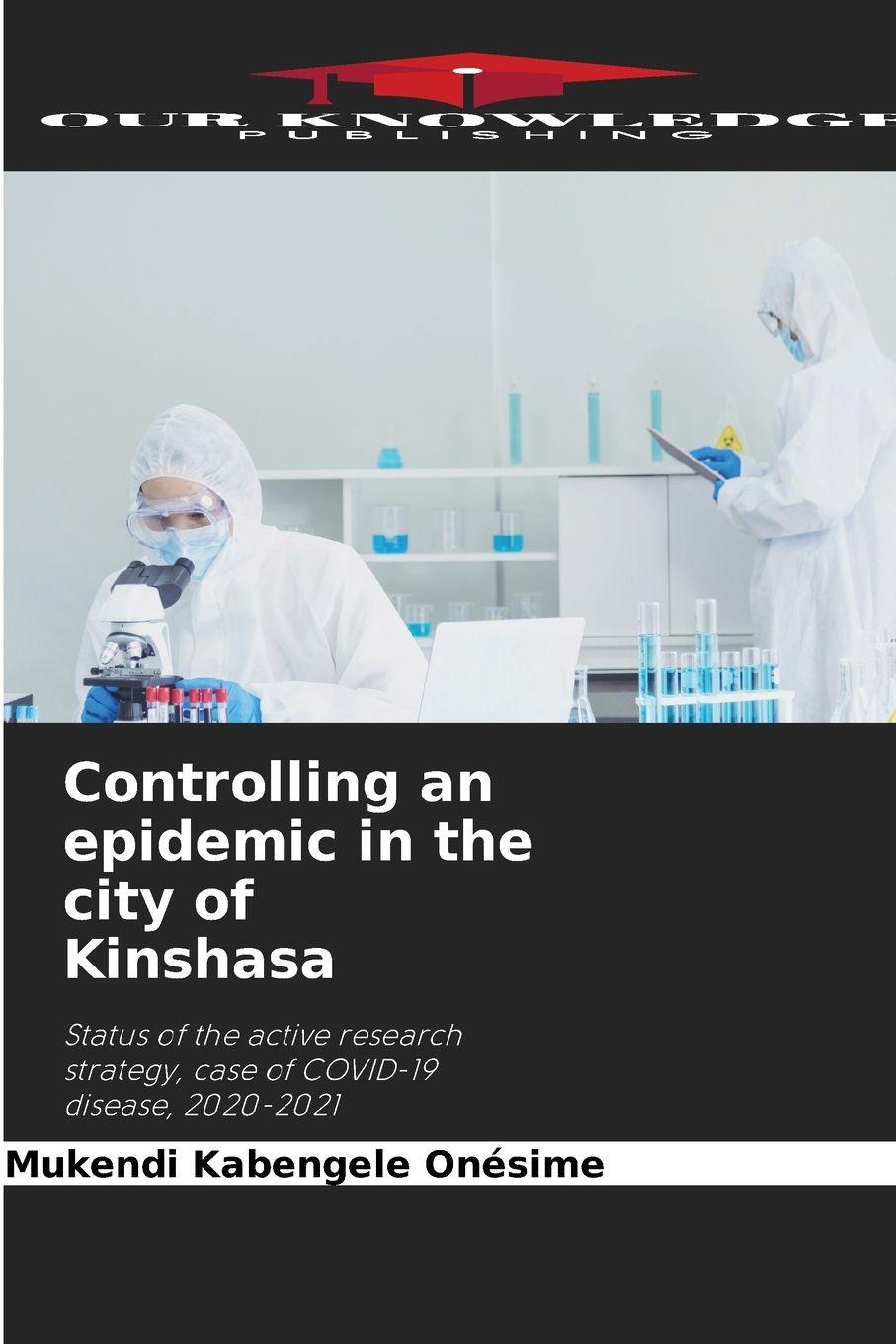 Vorderes Coverbild Controlling an epidemic in the city of Kinshasa