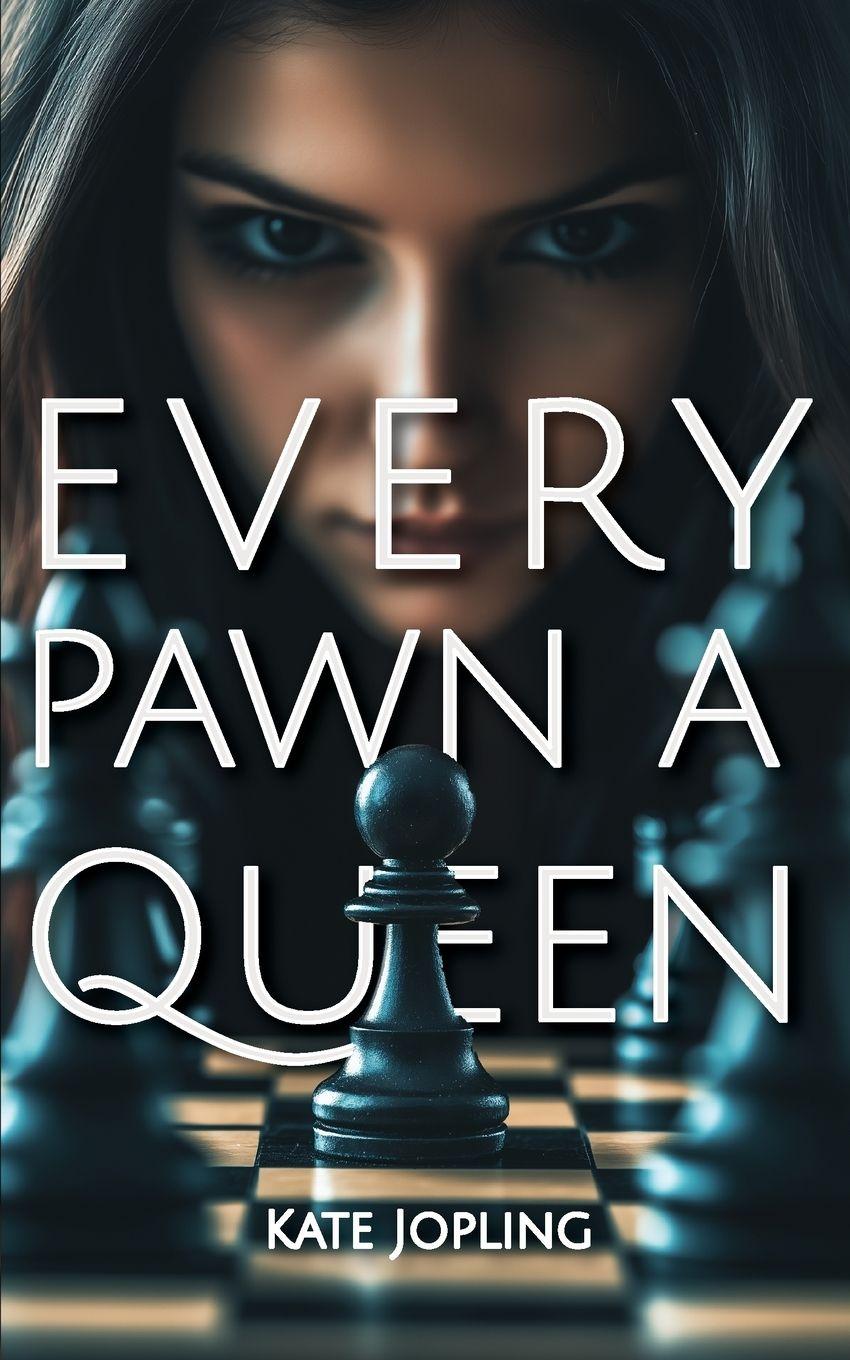 Vorderes Coverbild Every Pawn A Queen