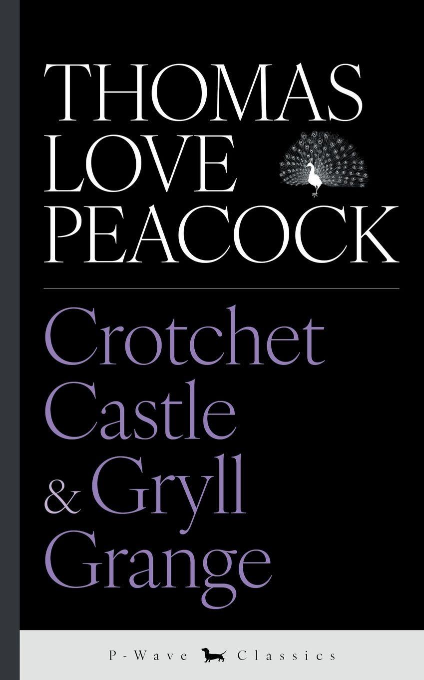 Vorderes Coverbild Crotchet Castle & Gryll Grange