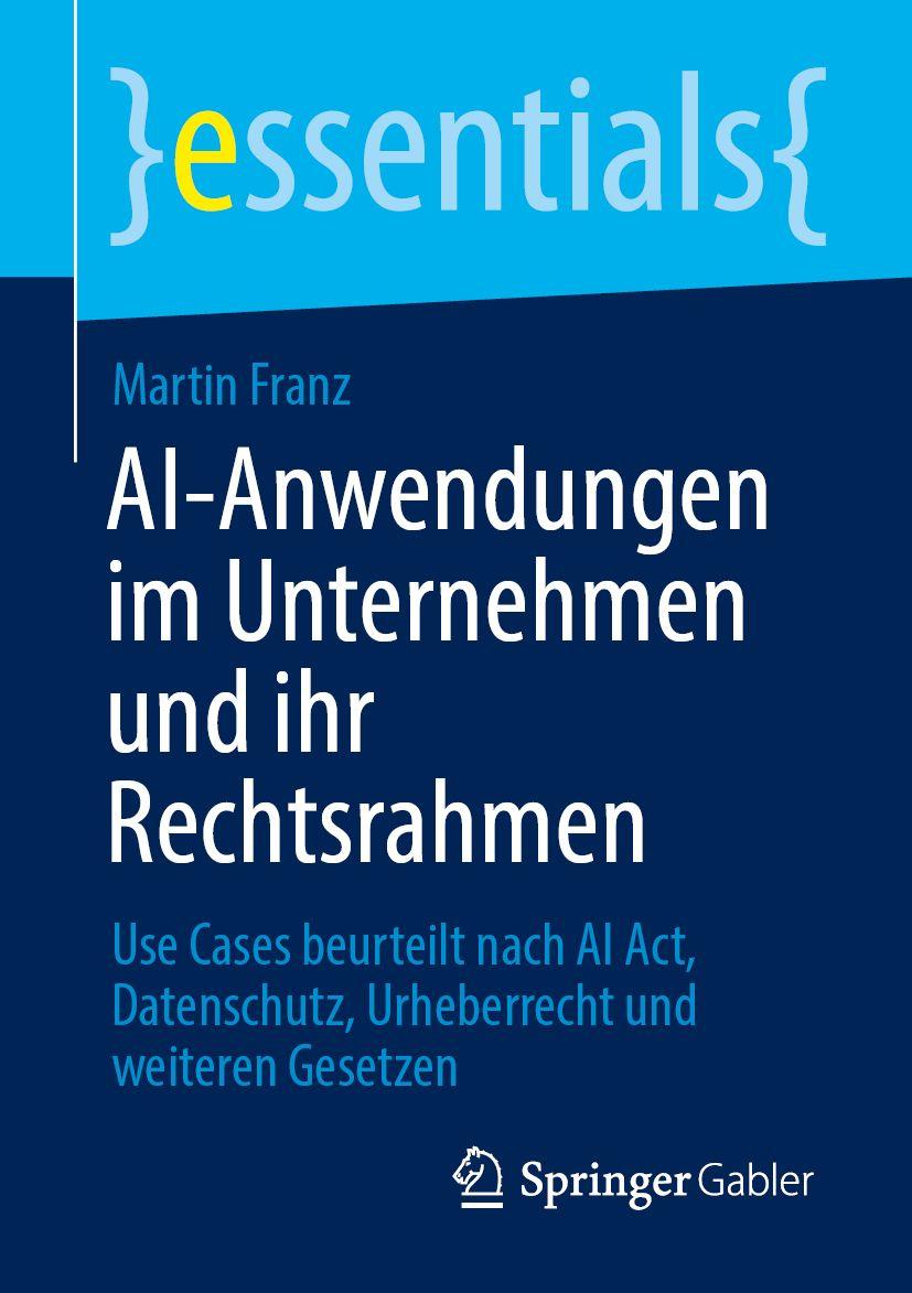 Vorderes Coverbild AI-Anwendungen im Unternehmen und ihr Rechtsrahmen