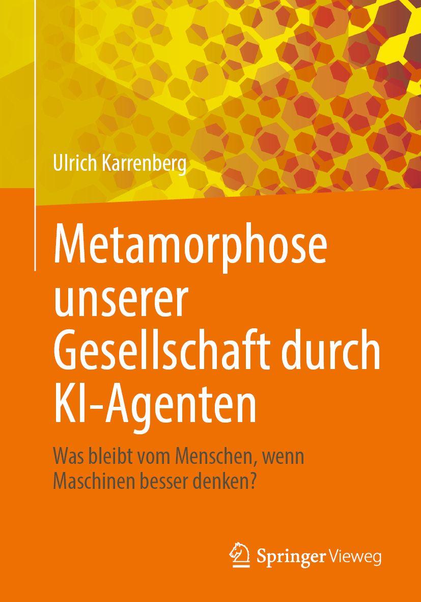 Vorderes Coverbild Metamorphose unserer Gesellschaft durch KI-Agenten