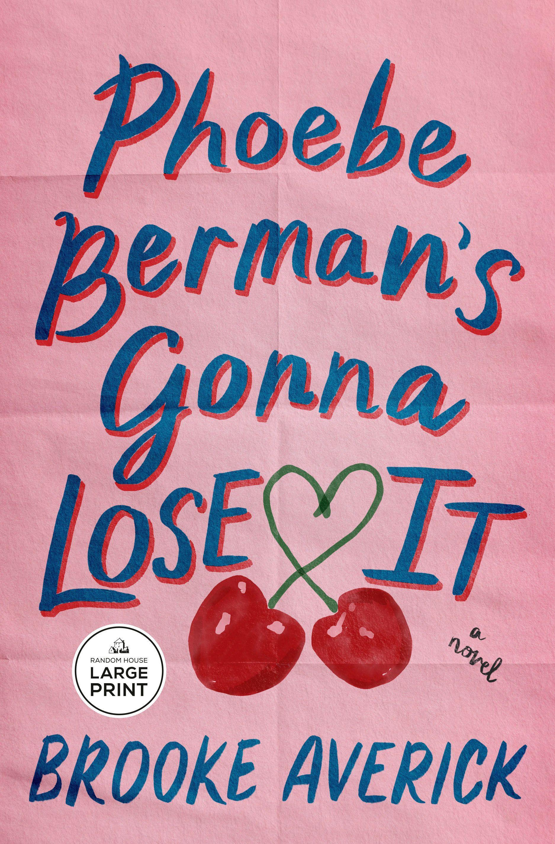 Vorderes Coverbild Phoebe Berman's Gonna Lose It