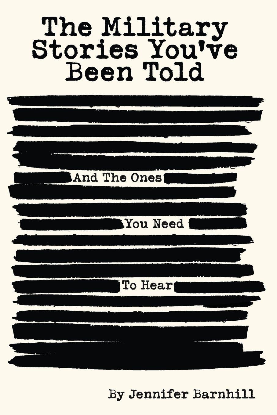 Vorderes Coverbild The Military Stories You've Been Told and the Ones You Need to Hear