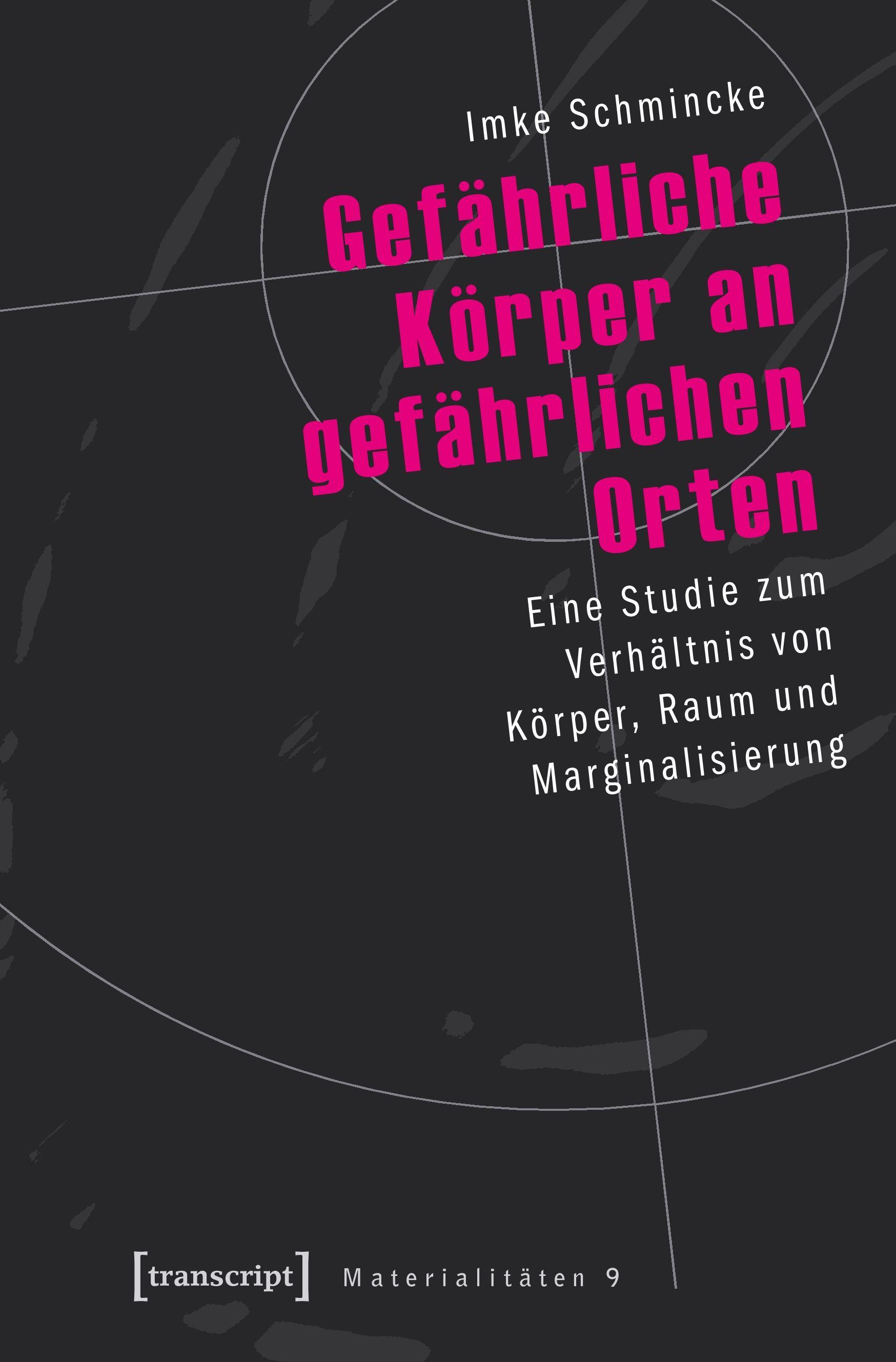 Vorderes Coverbild Gefährliche Körper an gefährlichen Orten