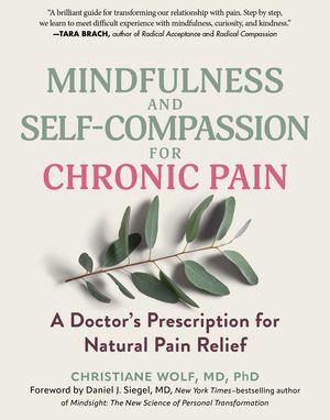 Vorderes Coverbild Mindfulness and Self-Compassion for Chronic Pain