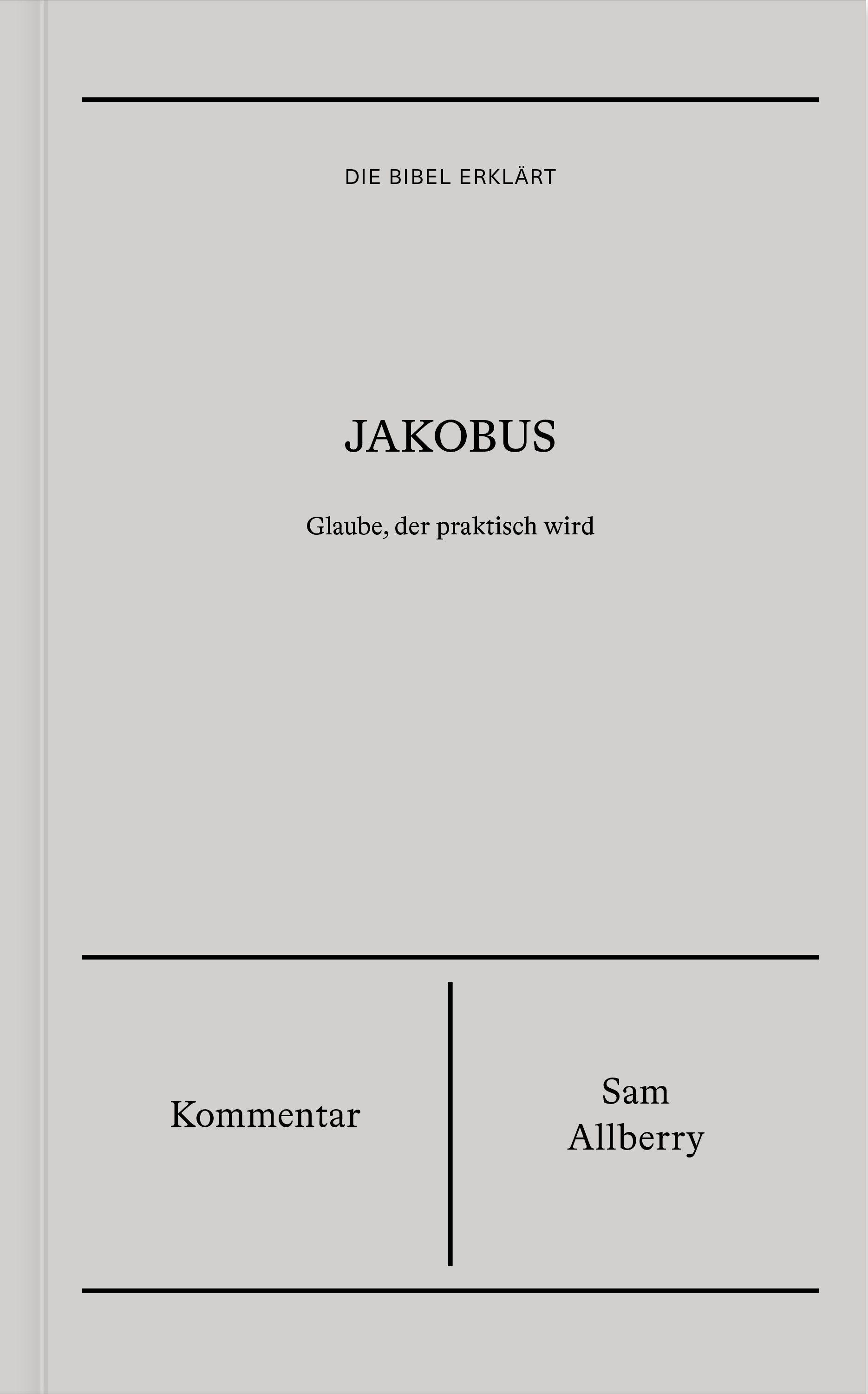 Vorderes Coverbild Jakobus | Kommentar (Die Bibel erklärt)