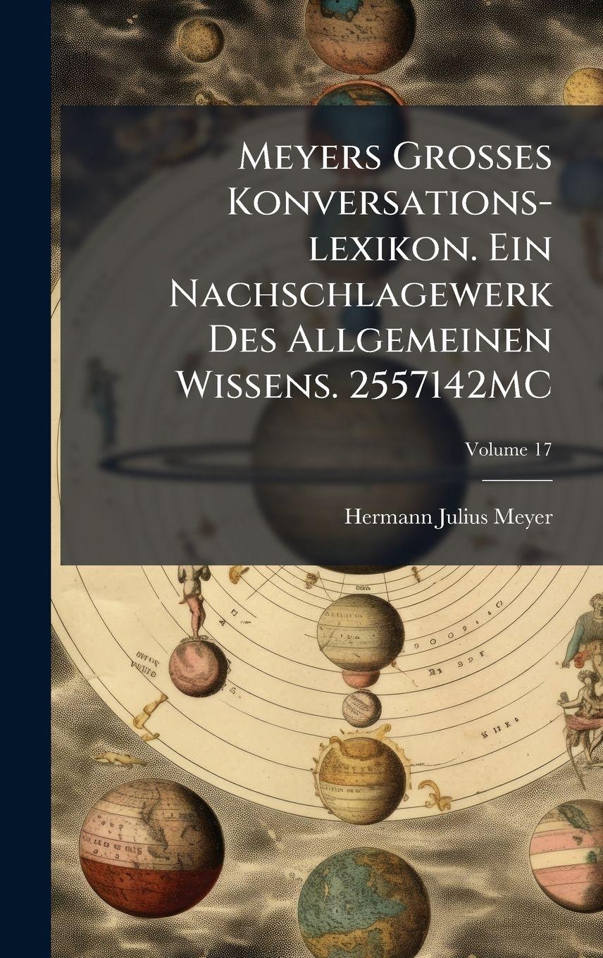 Vorderes Coverbild Meyers Grosses Konversations-lexikon. Ein Nachschlagewerk Des Allgemeinen Wissens. 2557142MC