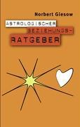 Vorderes Coverbild Astrologischer Beziehungsratgeber