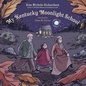 Vorderes Coverbild My Kentucky Moonlight School