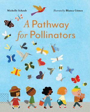 Vorderes Coverbild A Pathway for Pollinators