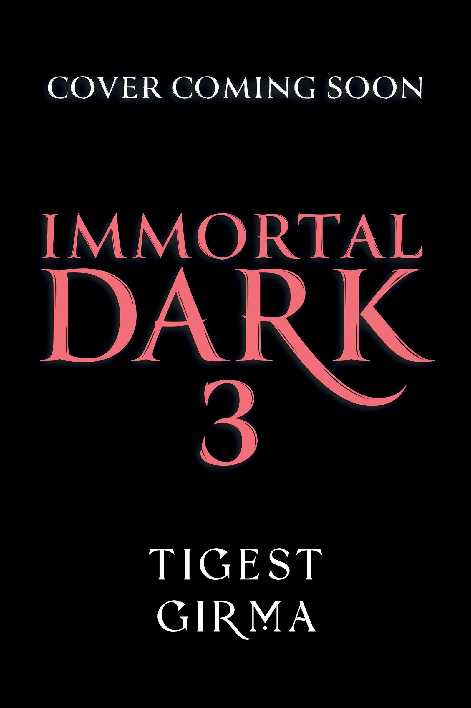 Vorderes Coverbild Immortal Dark Trilogy: Immortal Dark 3