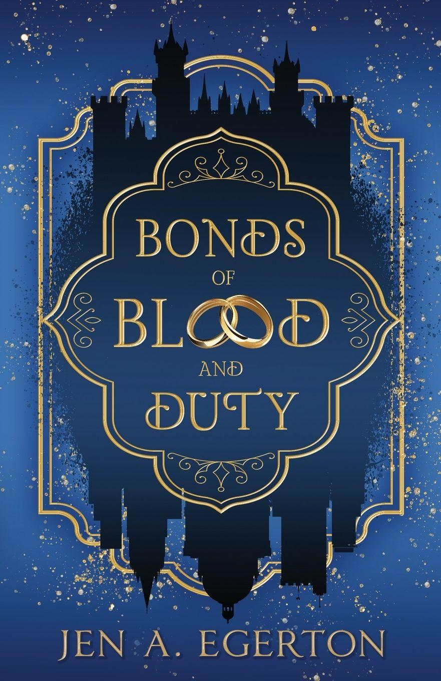 Vorderes Coverbild Bonds of Blood and Duty