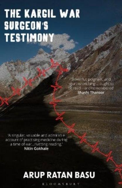 Vorderes Coverbild The Kargil War Surgeon's Testimony