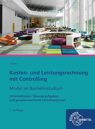 Vorderes Coverbild Kosten- und Leistungsrechnung mit Controlling - Modul im Bachelorstudium