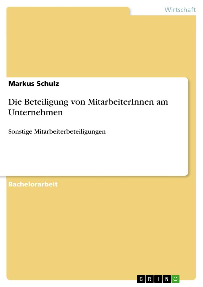 Vorderes Coverbild Die Beteiligung von MitarbeiterInnen am Unternehmen