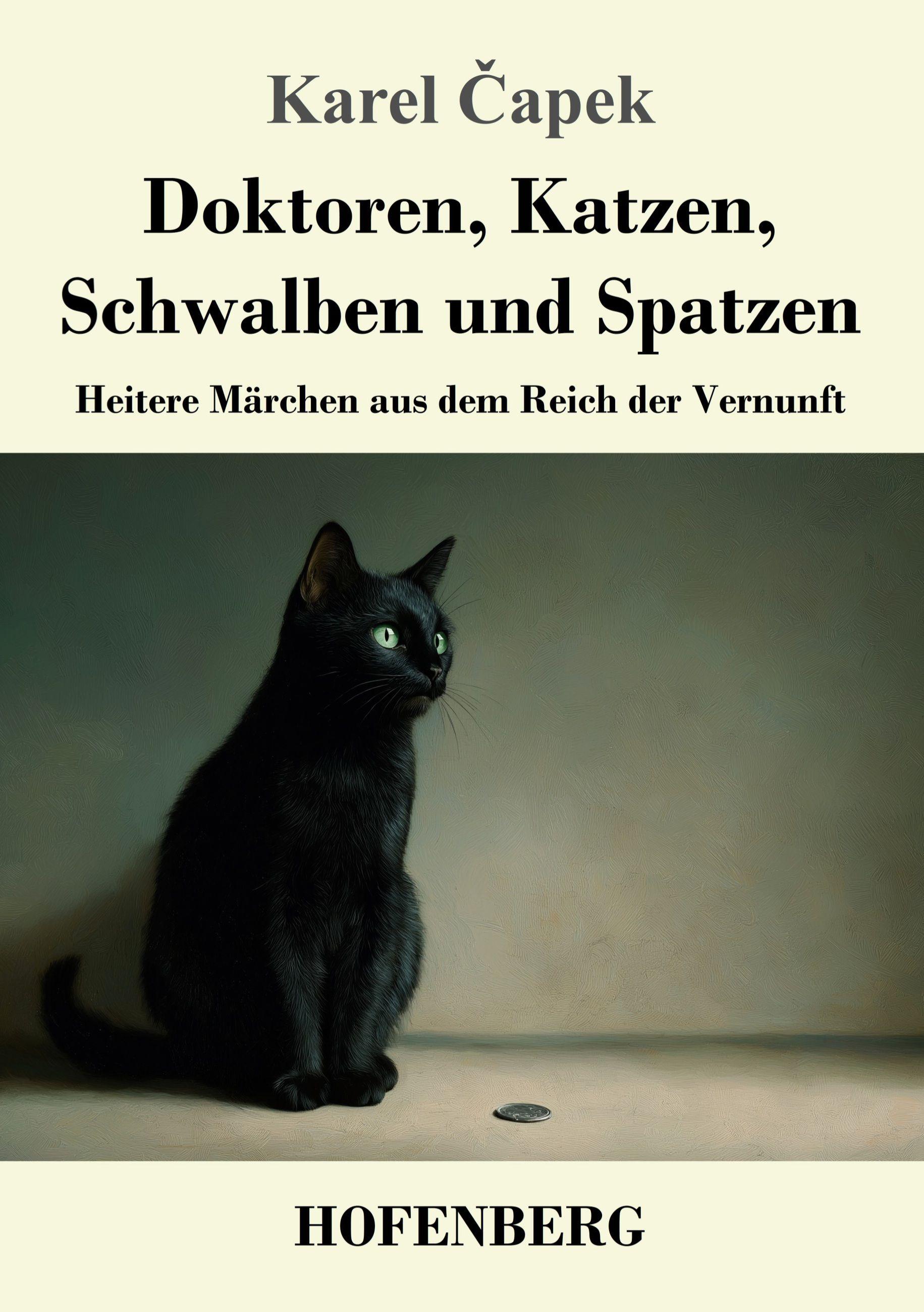 Vorderes Coverbild Doktoren, Katzen, Schwalben und Spatzen