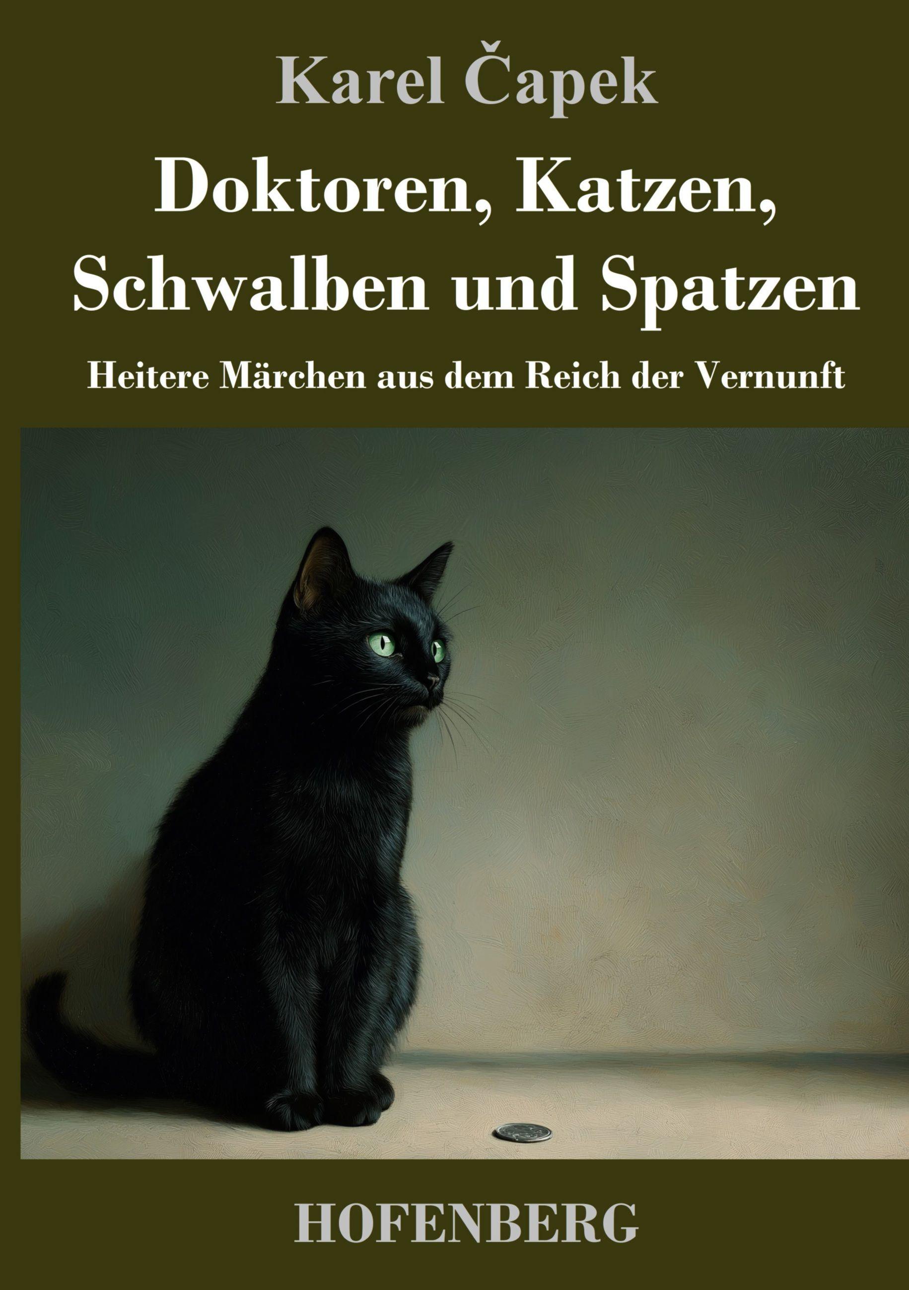 Vorderes Coverbild Doktoren, Katzen, Schwalben und Spatzen